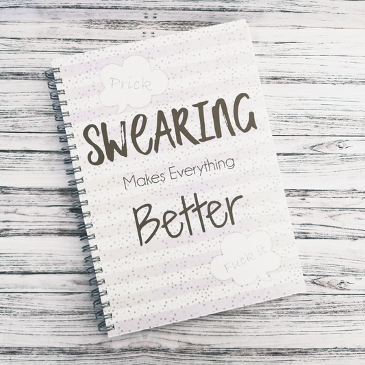 A5 Swearing Makes Me Feel Better printed lined notebook